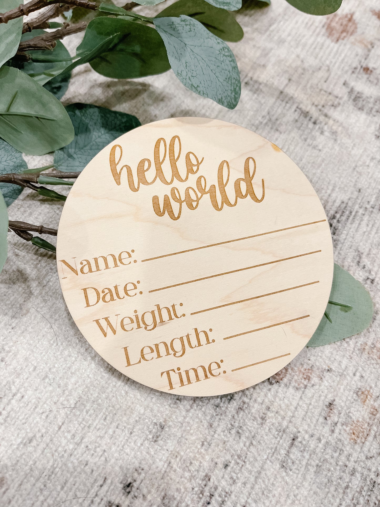 Hello World Wooden Birth Stat Round