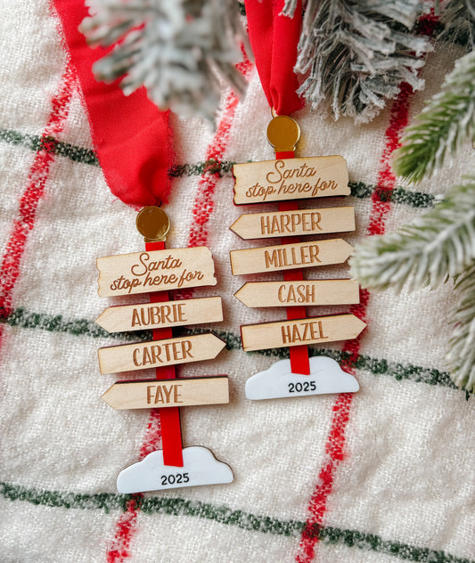 “Santa Stop Here” Ornament