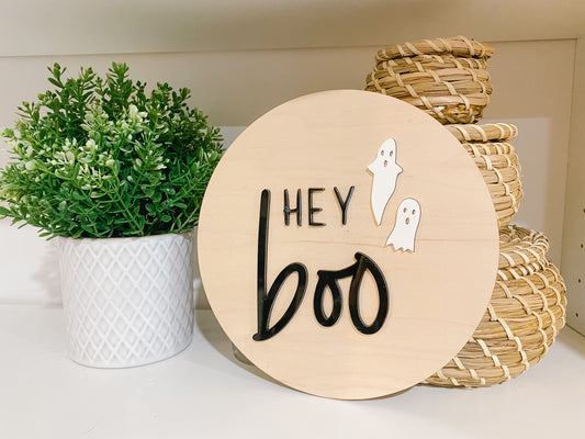 8” Round Hey Boo Sign