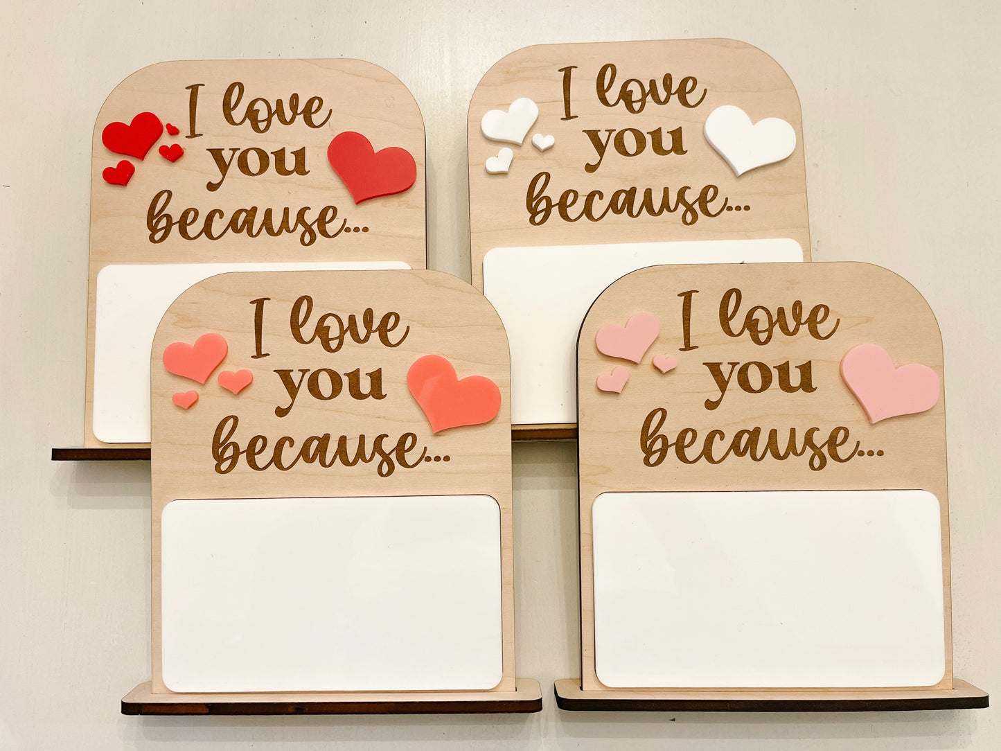 I love you because… Dry erase Sign